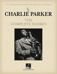 Charlie Parker: The Complete Scores Study Scores sheet music cover